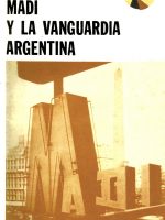 ARTE MADI Y LA VANGUARDIA ARGENTINA