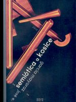 SEMIÓTICA A KOSICE